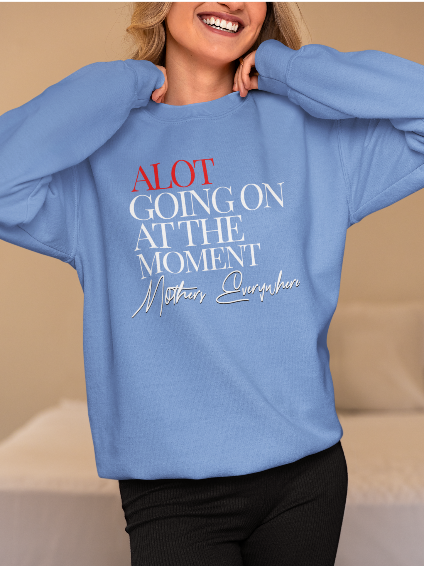 alot-going-on-at-the-moment-mothers-everywhere-sweatshirt-blue