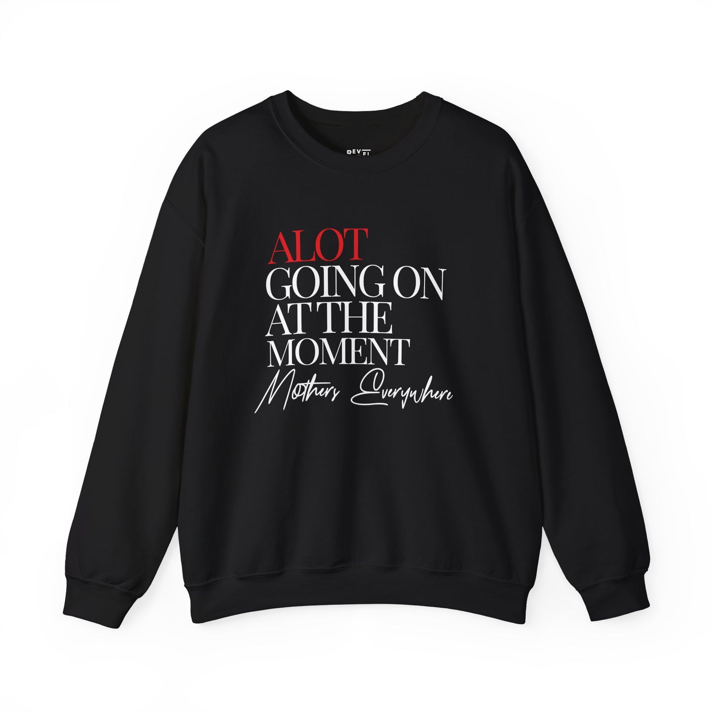 alot-going-on-at-the-moment-mothers-everywhere-sweatshirt-closeup-black