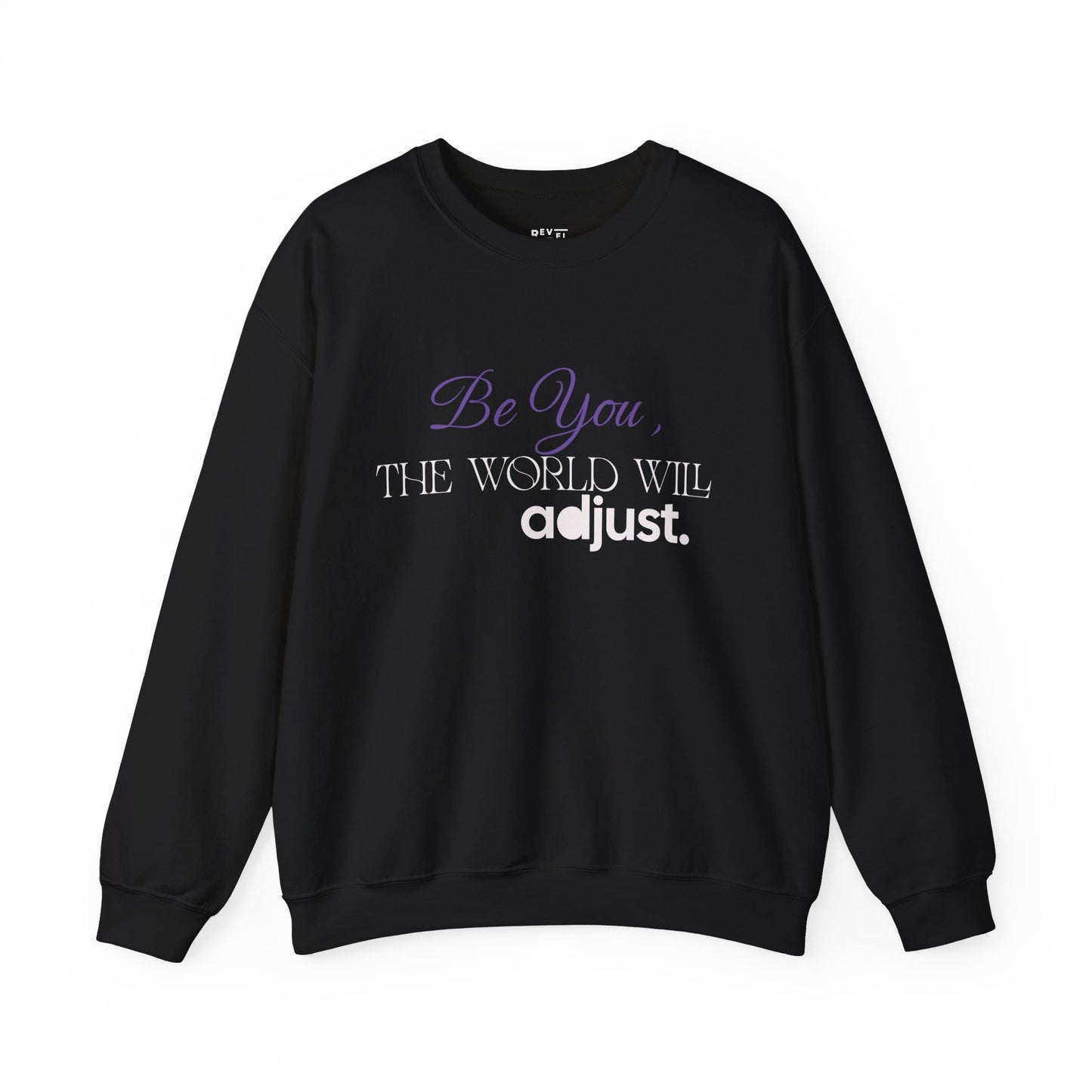 be-you-the-world-will-adjust-sweatshirt-closeup-black