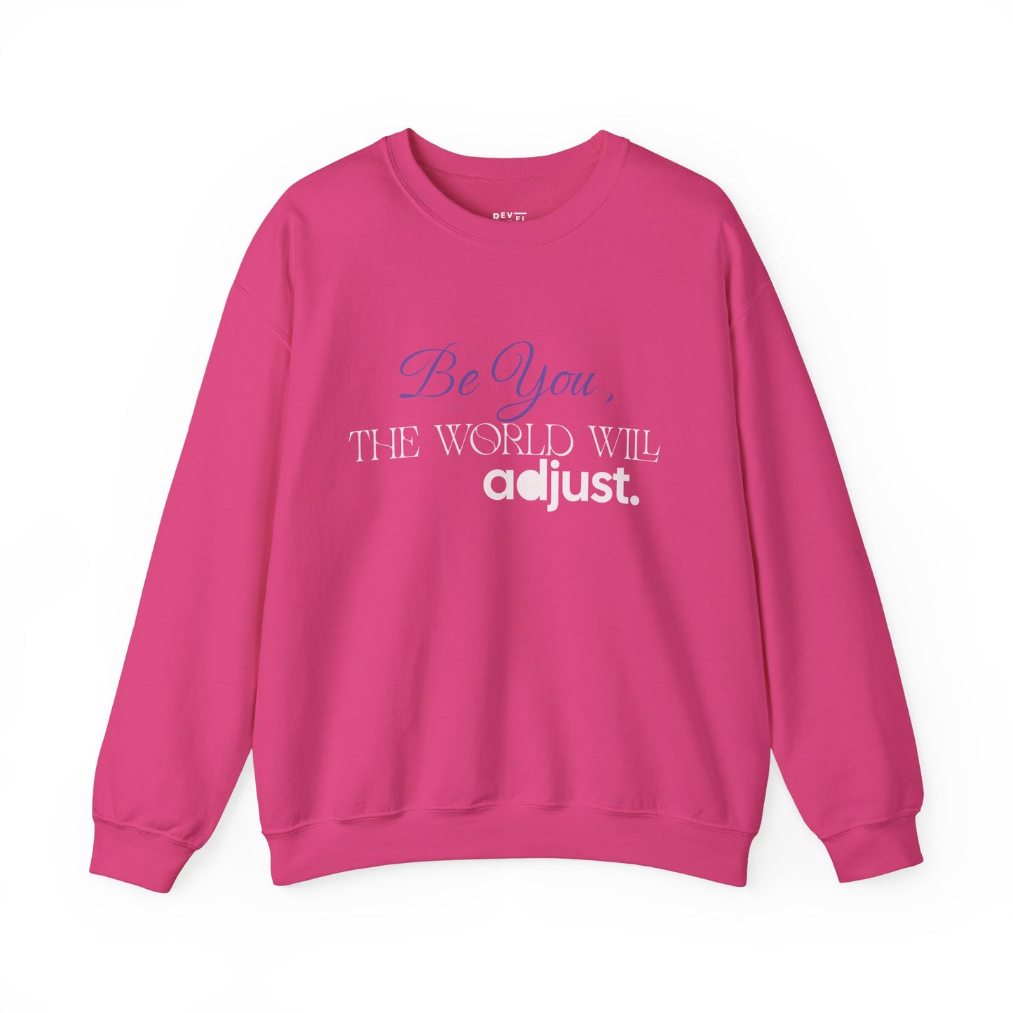 be-you-the-world-will-adjust-sweatshirt-closeup-heliconia