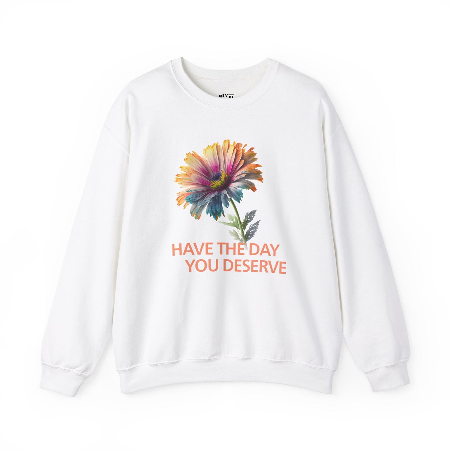 have-the-day-you-deserve-woman-sweatshirt-closeup-white