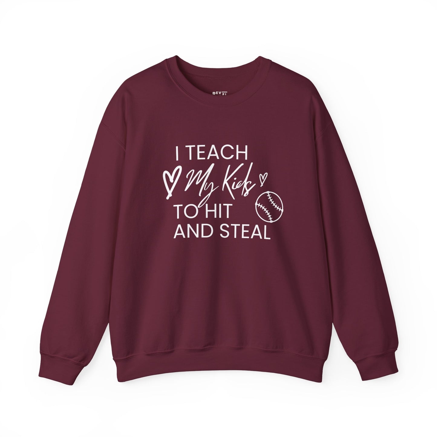 i-teach-my-kids-to-hit-and-steal-baseball-mom-sweatshirt-closeup-maroon