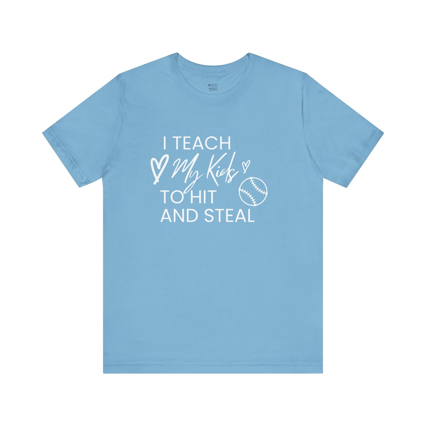 i-teach-my-kids-to-hit-and-steal-baseball-mom-tee-closeup-blue