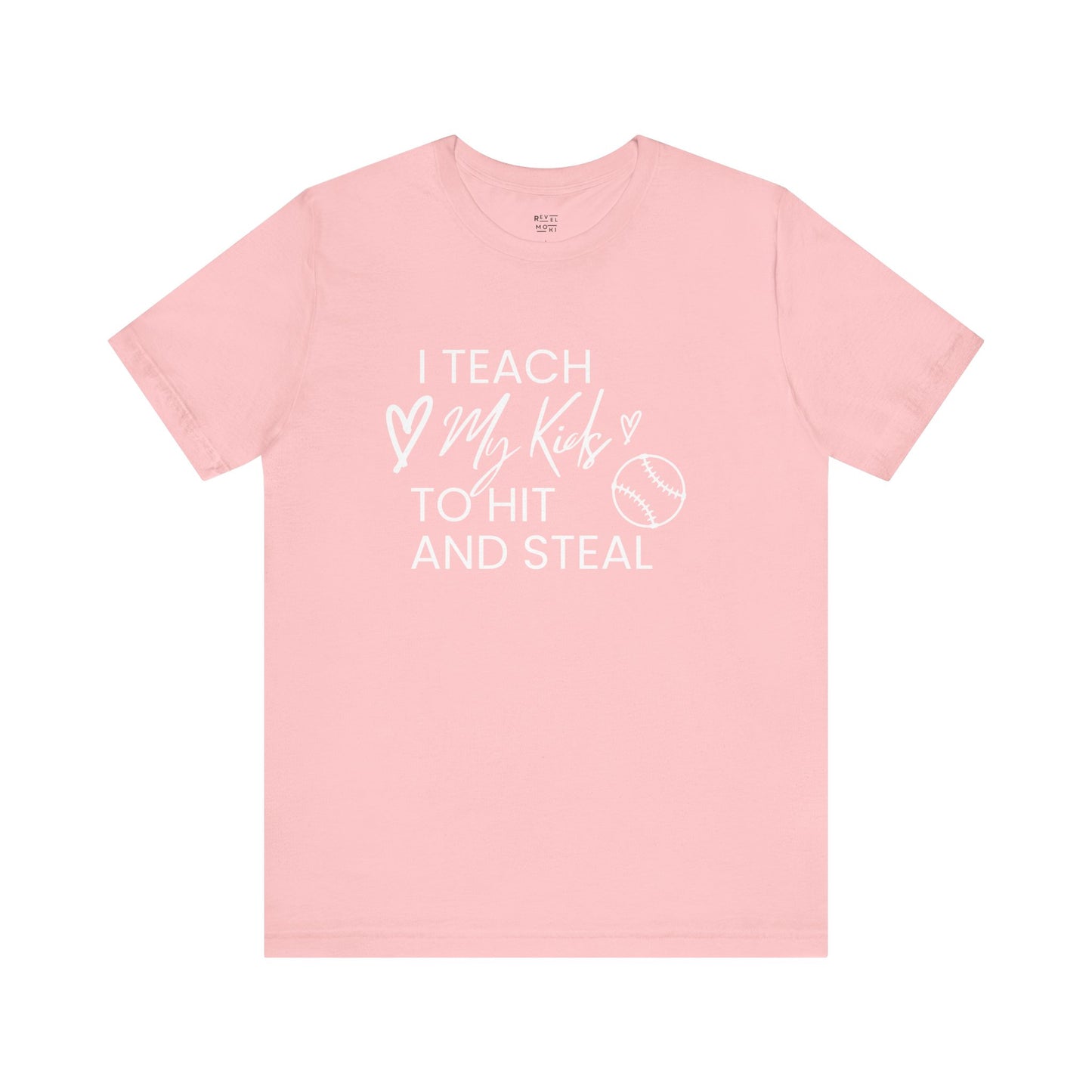 i-teach-my-kids-to-hit-and-steal-baseball-mom-tee-closeup-pink