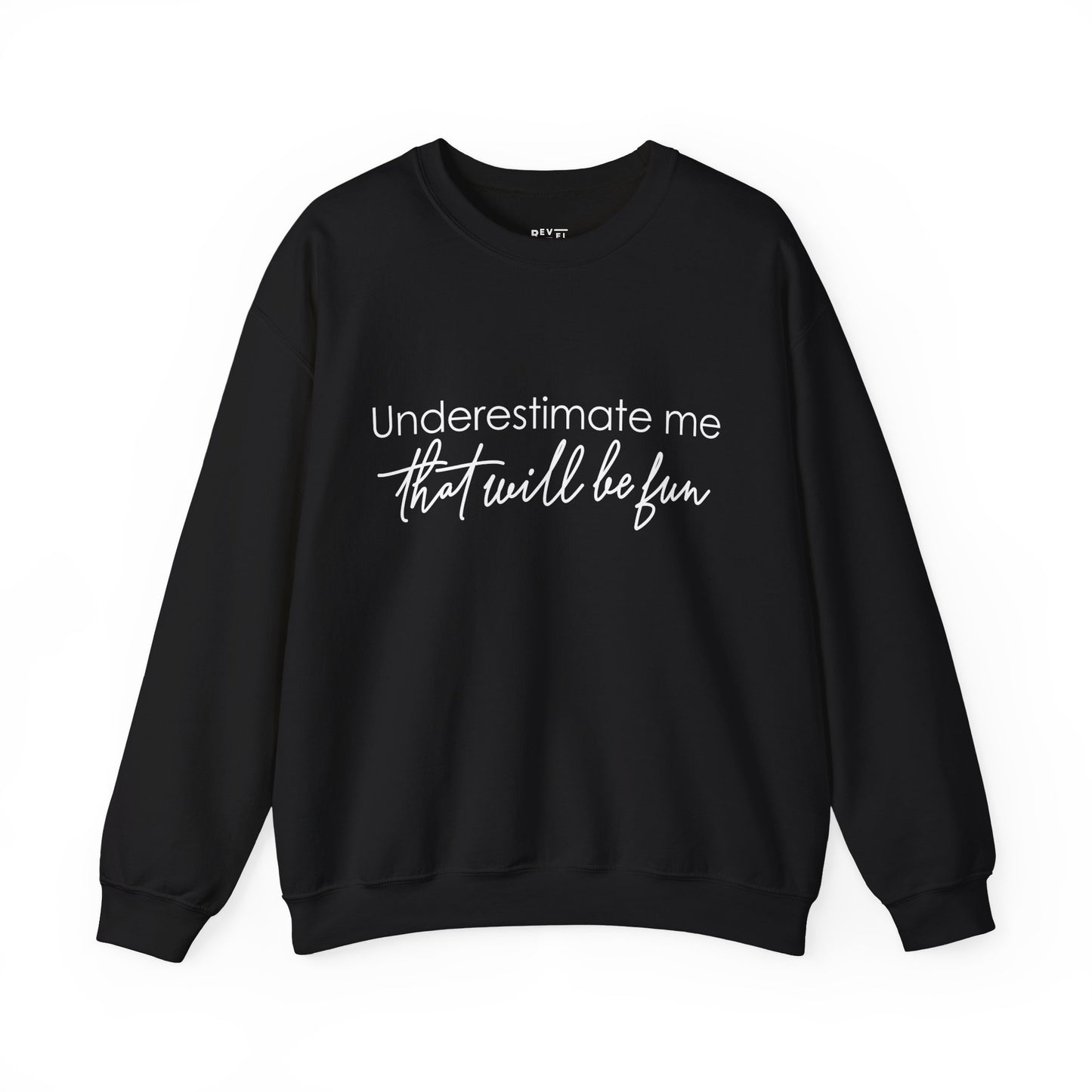 underestimate-me-that-will-be-fun-woman-sweatshirt-closeup-black