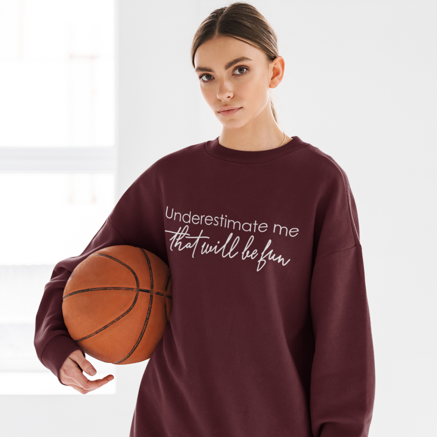 underestimate-me-that-will-be-fun-woman-sweatshirt-maroon