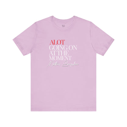 alot-going-on-at-the-moment-mothers-everywhere-tee-closeup-lilac