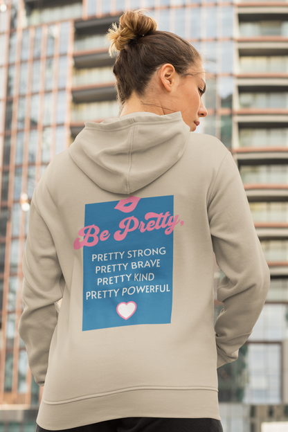 be-pretty-woman-hoodie-sand