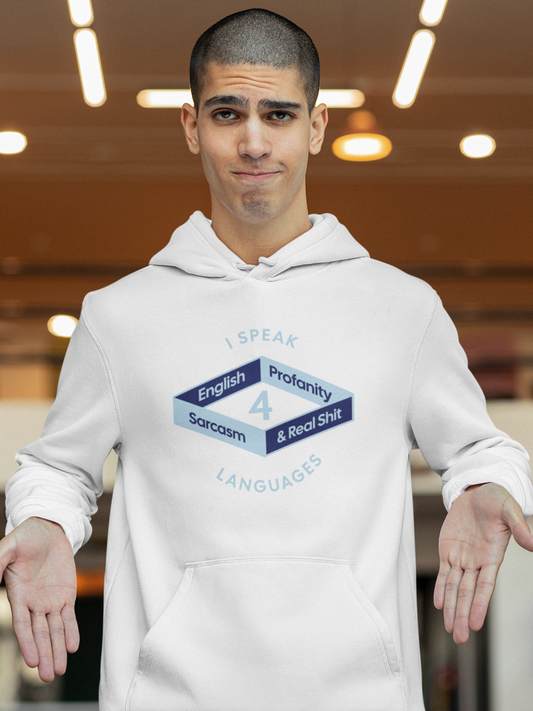 i-speak-4-languages-funny-hoodies-white
