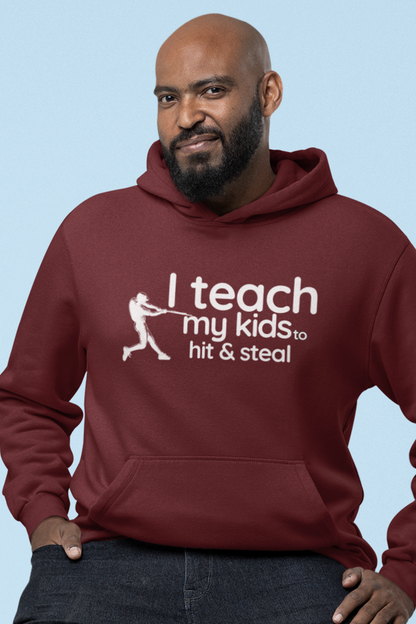 i-teach-my-kids-to-hit-and-steal-baseball-dad-hoodie-maroon