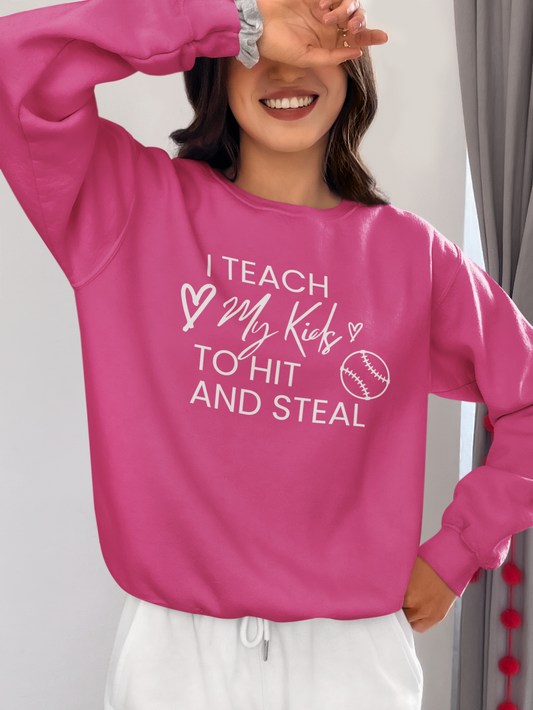 i-teach-my-kids-to-hit-and-steal-baseball-mom-sweatshirt-heliconia