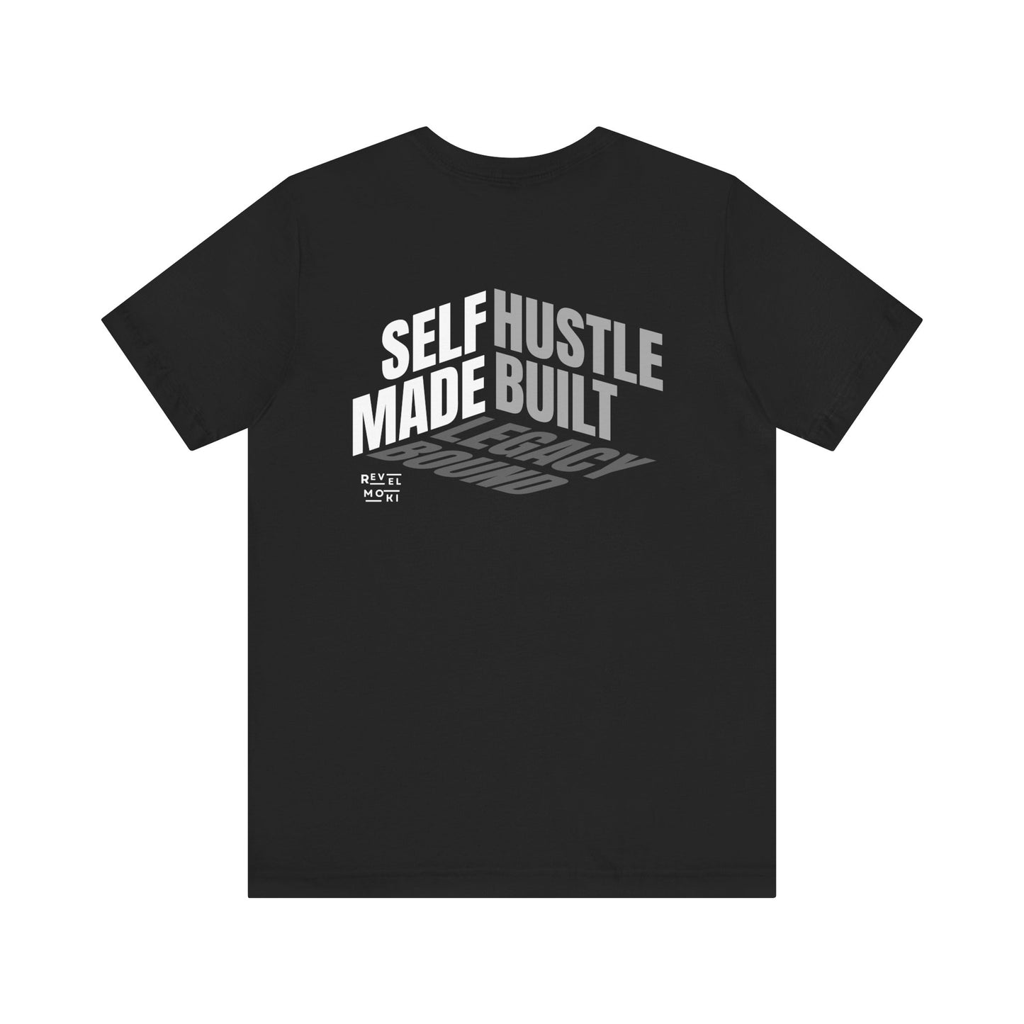 back-of-tee-that-says-self-made-hustle-built-legacy-bound-color-black
