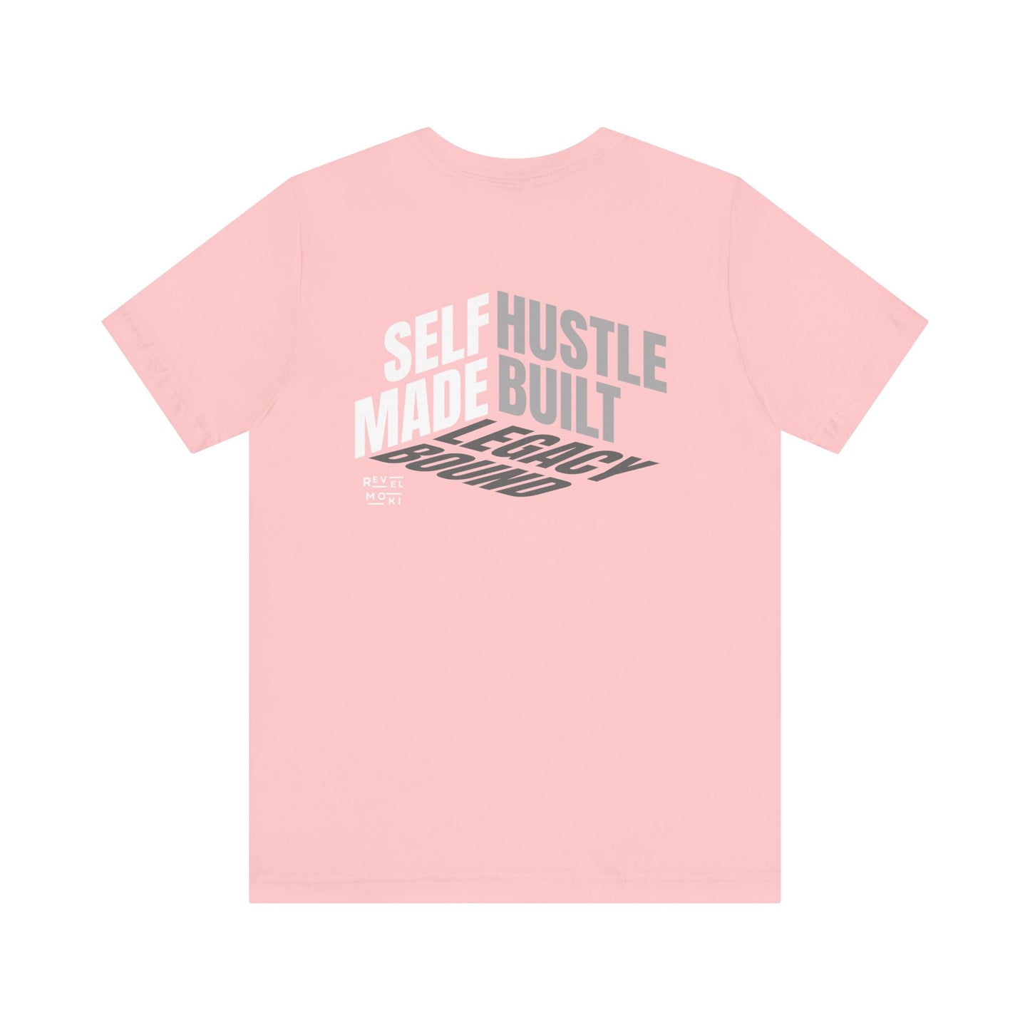 back-of-tee-that-says-self-made-hustle-built-legacy-bound-color-pink