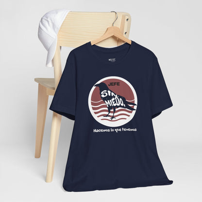 sin-miedo-hacemos-lo-que-tenemos-no-fear-we-do-what-we-must-jefe-brand-graphic-t-shirt-navy