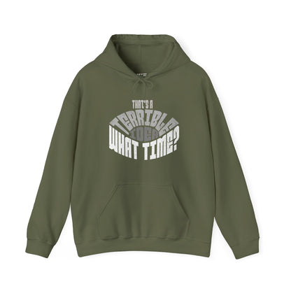 thats-a-terrible-idea-what-time-humorous-funny-hoodie-closeup-green