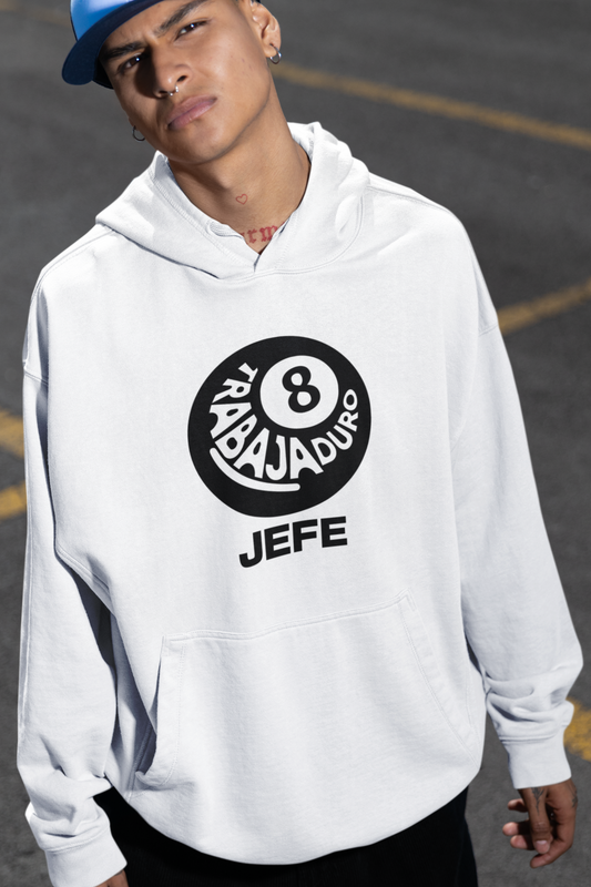 trabaj-duro-jefe-hustle-hard-latino-graphic-hoodie-white
