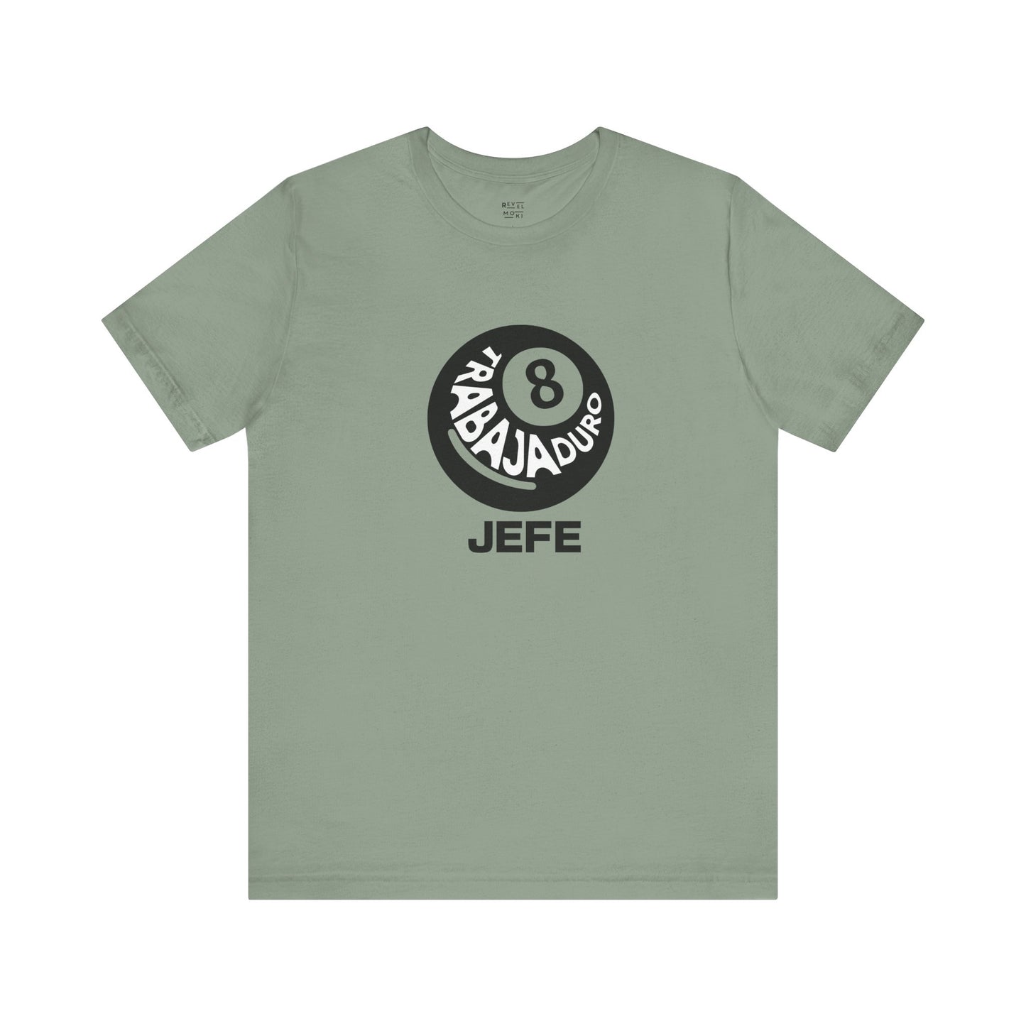 trabaj-duro-jefe-latino-mens-tshirt-closeup-sage