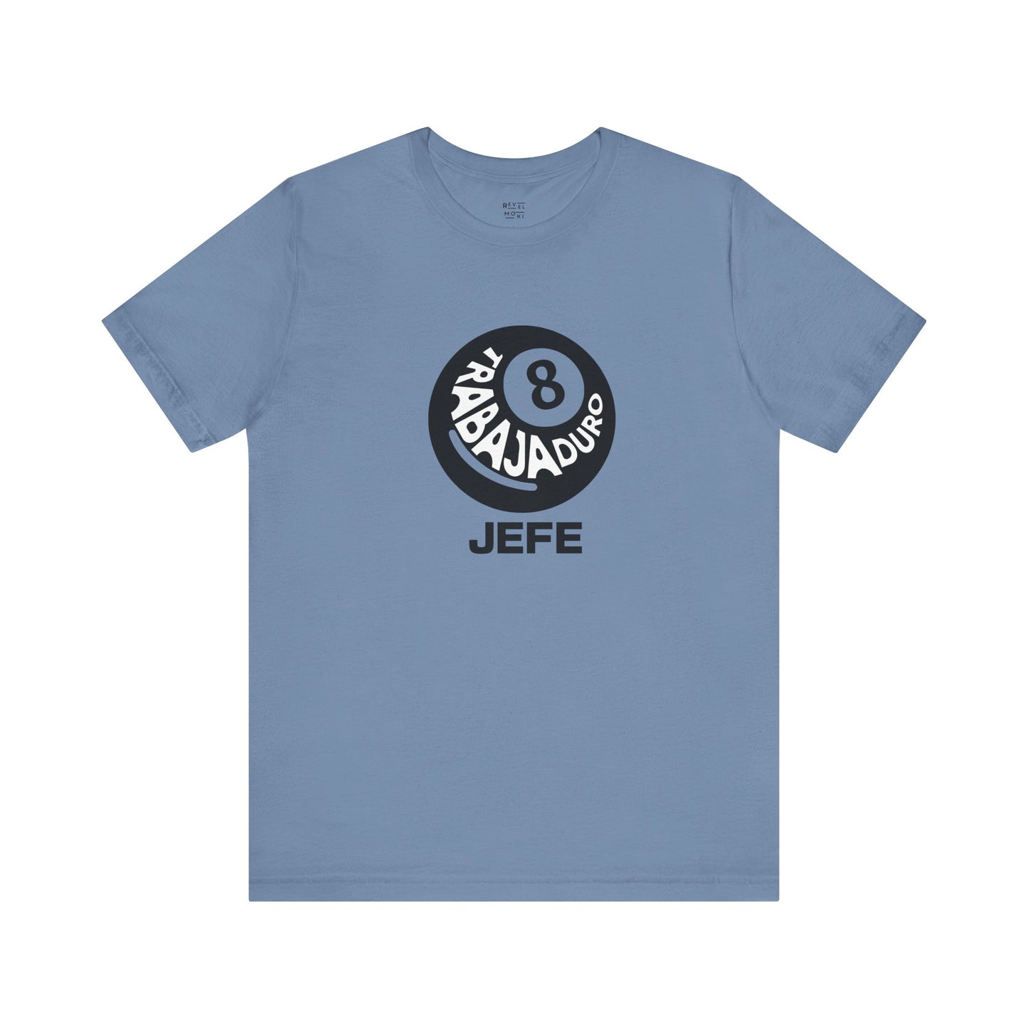trabaj-duro-jefe-latino-mens-tshirt-closeup-steel-blue